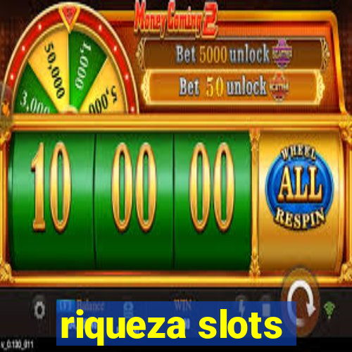 riqueza slots